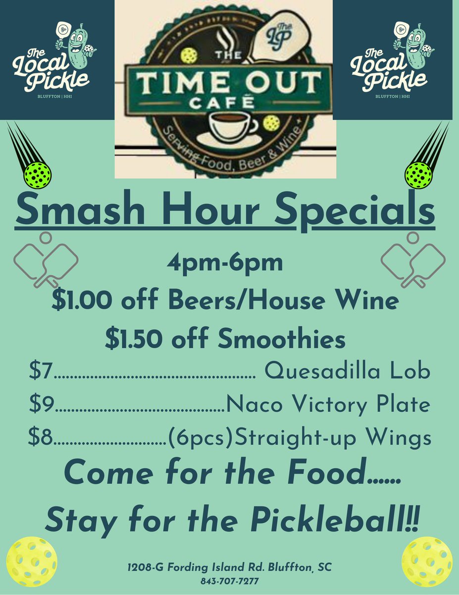 Happy Hour Deals/Specials!!!
#TheLocalPickle #BlufftonSC #PickleballLife #PickleballFun #PickleballAddict #PickleballNation #PickleballCommunity #SmashHour #Foodies #BlufftonEats #BlufftonDrinks #PickleballVibes #CafeAndBar #PickleballLove #TheTimeOutCafe #PickleballPlayers