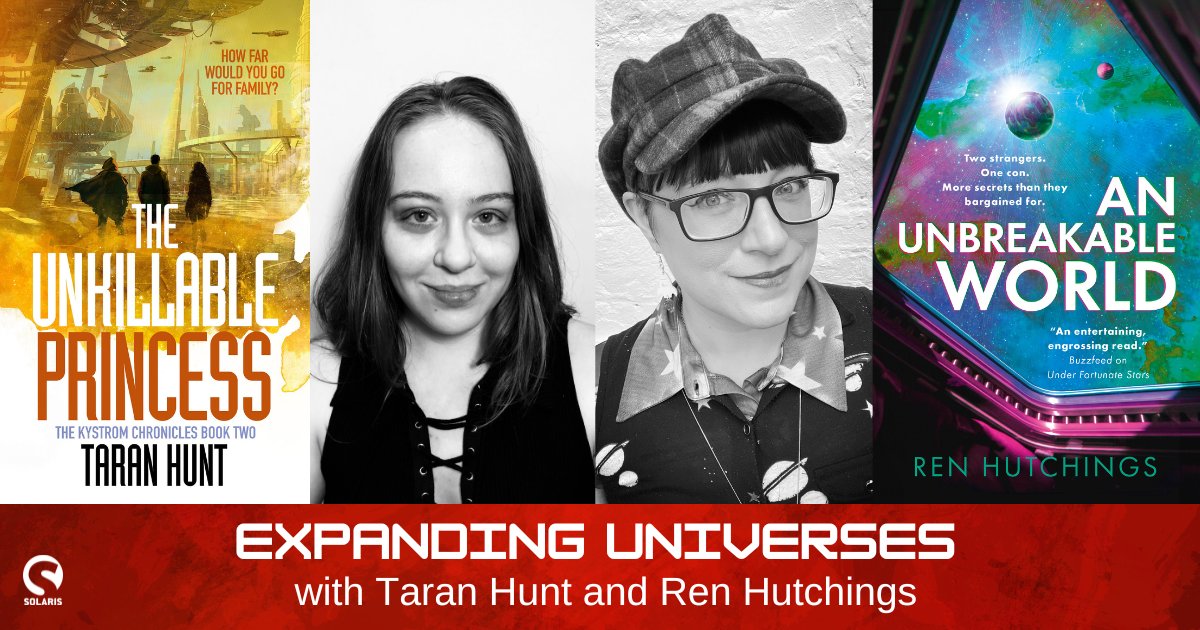 Solaris Presents is back with a bang!

On 27/09 at 5pm BST join us for a fun, FREE!, online event with <a href="/TaranHunt/">Taran Hunt</a> &amp; <a href="/voidcricket/">Ren Hutchings</a> talking about the latest releases (THE UNKILLABLE PRINCESS &amp; AN UNBREAKABLE WORLD) in their expanding SciFi Universes!

👉 geni.us/SPTHRH