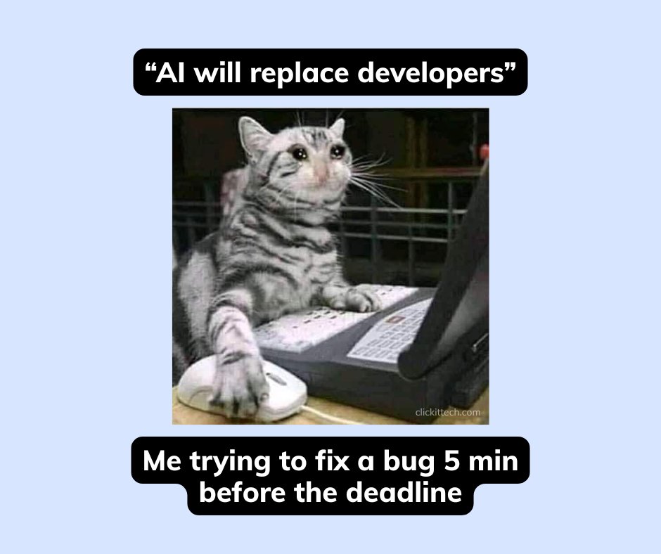 ClickIT_Tech's tweet image. AI isn’t my problem. Deadlines are.

#DevHumor #AI #SoftwareDevelopment