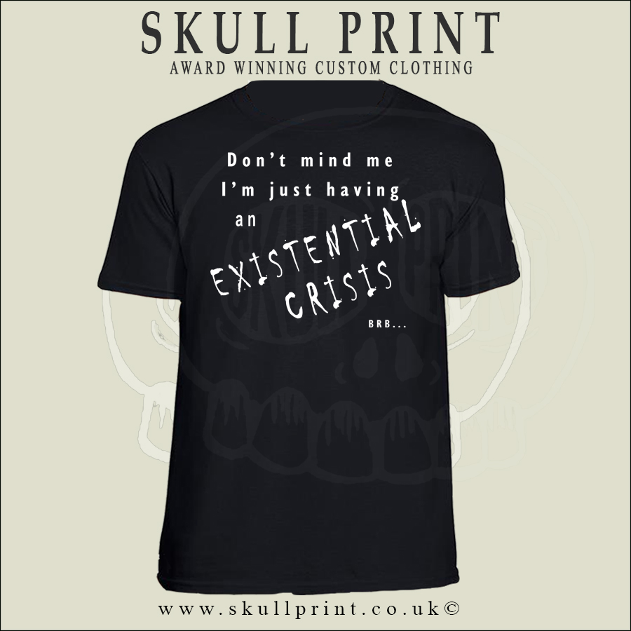 Skull Print © Existential Crisis T-shirt

skullprint.co.uk/shop/ols/produ…