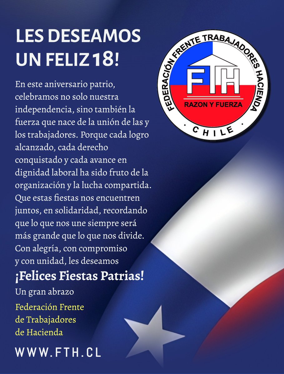 FTH_Chile's tweet image. La Federación Frente de Trabajadores de Hacienda (FTH) desean a todas y todos sus socios y familia, unas Felices Fiestas Patrias!

fth.cl