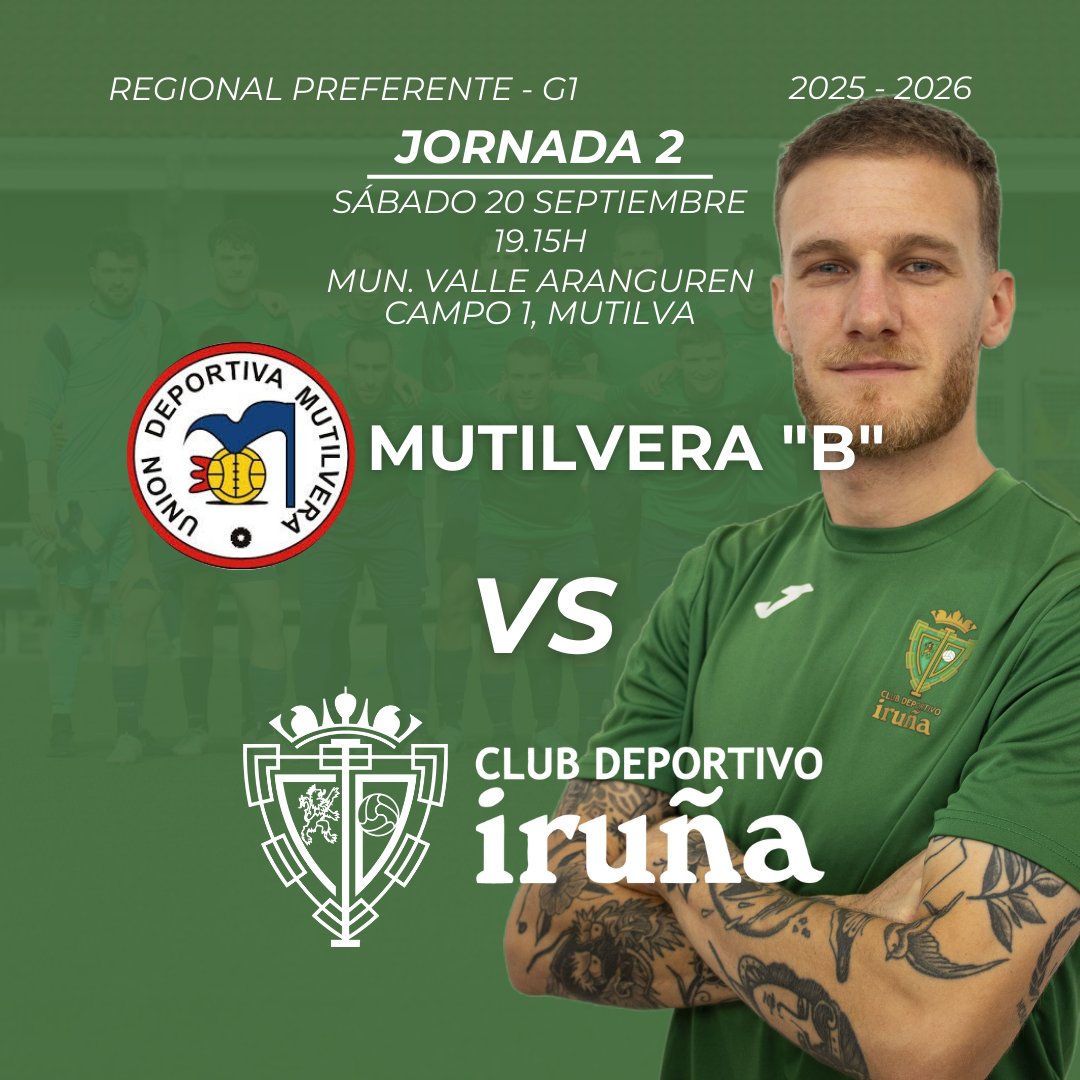🏆 #regionalpreferente JORNADA 2 
🆚 MUTILVERA "B" @udmutiilvera 
🗓️ Sábado 20 de septiembre 
🕕 19.15h
📍 Municipal V. de Aranguren, Mutilva 
💪🏼#vamosverdes #goazenberdeak 
💚 #aupairuña
