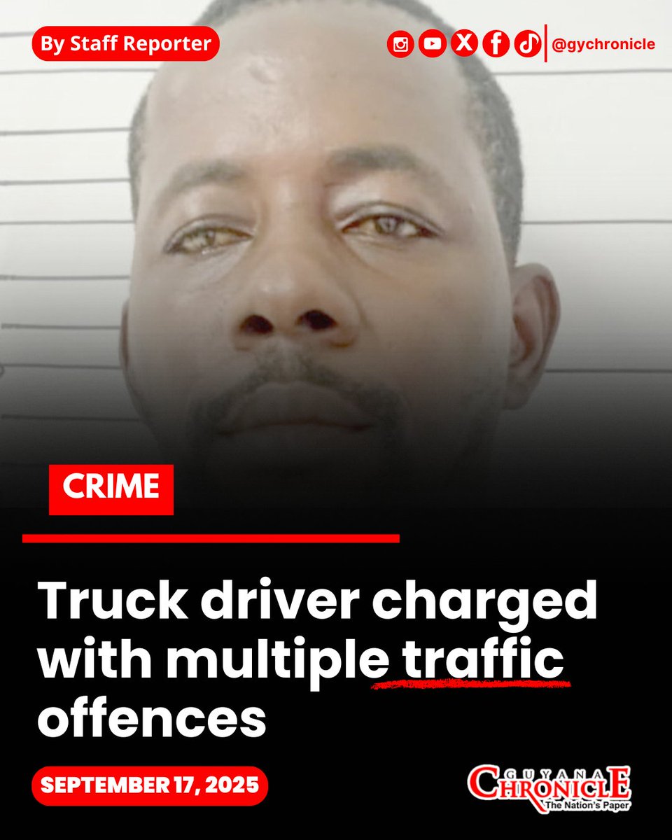 Guyana Chronicle (@gychronicle) on Twitter photo A 39-year-old truck driver was, on Wednesday, charged with multiple traffic-related offences after an incident involving a police officer on the East Coast Demerara.
READ FULL STORY HERE ➡️ guyanachronicle.com/2025/09/17/tru…
#Guyana #News #GuyanaChronicle #Trending #GuyanaNews A 39-year-old truck driver was, on Wednesday, charged with multiple traffic-related offences after an incident involving a police officer on the East Coast Demerara.
READ FULL STORY HERE ➡️ guyanachronicle.com/2025/09/17/tru…
#Guyana #News #GuyanaChronicle #Trending #GuyanaNews
