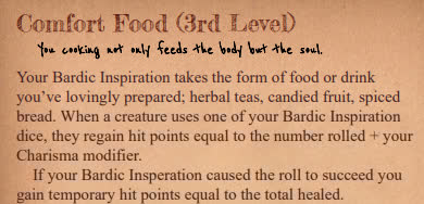 What can't be cured with a little bit of comfort food?

With the Heartsong Bard, it can heal mind and body. When someone uses your Bardic, they heal!
Get it here:
tinyurl.com/InkPatreon
Or here:
tinyurl.com/InkDrive
#dnd5e #ttrpg #homebrew #subclass #dnd