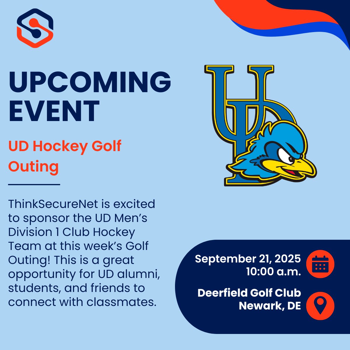 ThinkSecureNet's tweet image. ThinkSecureNet is excited to sponsor the UD Men’s Division 1 Club Hockey Team at this week’s Golf Outing!
If you are interested in sponsoring, visit hubs.ly/Q03JPBN60
#UniversityOfDelaware #Community #ThinkSecureNet