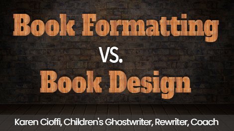 KarenCV's tweet image. Book Formatting vs. Book Design | Writing for Children with Karen Cioffi karencioffiwritingforchildren.com/2025/09/17/boo… via @KarenCV #writingtips #bookformatting #bookdesign