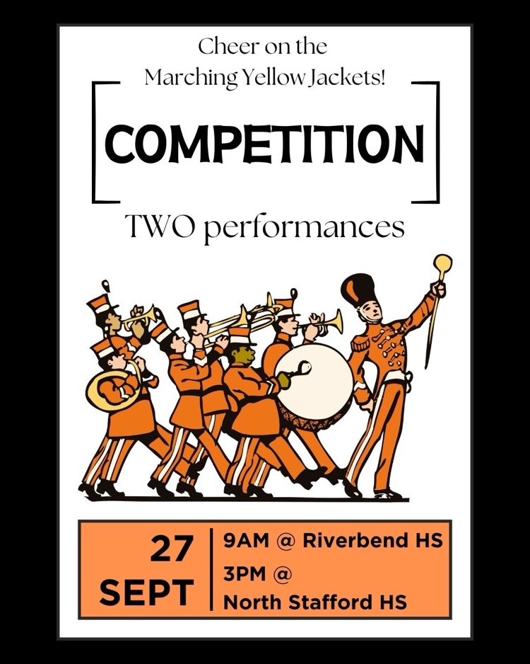Let's support our Marching Yellow Jackets next Saturday the 27th! 🥁🎶 

9 AM @ Riverbend
3 PM @ North Stafford HS