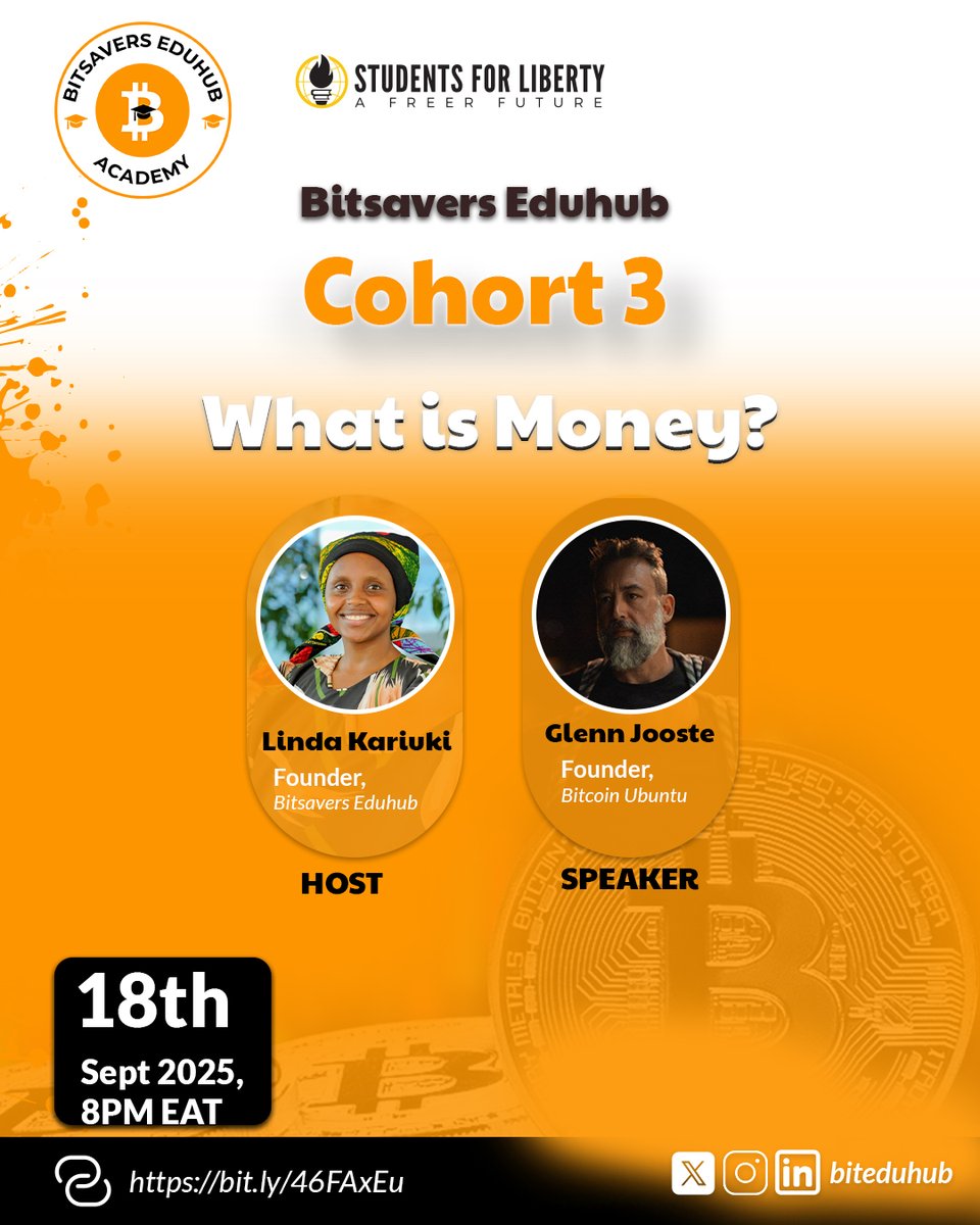 Bitsavers Eduhub (@biteduhub) on Twitter photo 🚨 Tomorrow it’s happening! 🚨
Bitsavers EduHub Cohort 3 is back with our second meet-up and we’re diving into a powerful question:
💡 What is Money?
🎤 Speaker: Glenn Jooste (Founder, <a href="/BitcoinUbuntu/">Bitcoin Ubuntu 🧡⚡🇿🇦</a> )
🌟 Host: Linda Kariuki (Founder, <a href="/BitEduhub/">Bitsavers Eduhub</a> )
📅 18th Sept 2025
🕗 8PM EAT 🚨 Tomorrow it’s happening! 🚨
Bitsavers EduHub Cohort 3 is back with our second meet-up and we’re diving into a powerful question:
💡 What is Money?
🎤 Speaker: Glenn Jooste (Founder, <a href="/BitcoinUbuntu/">Bitcoin Ubuntu 🧡⚡🇿🇦</a> )
🌟 Host: Linda Kariuki (Founder, <a href="/BitEduhub/">Bitsavers Eduhub</a> )
📅 18th Sept 2025
🕗 8PM EAT