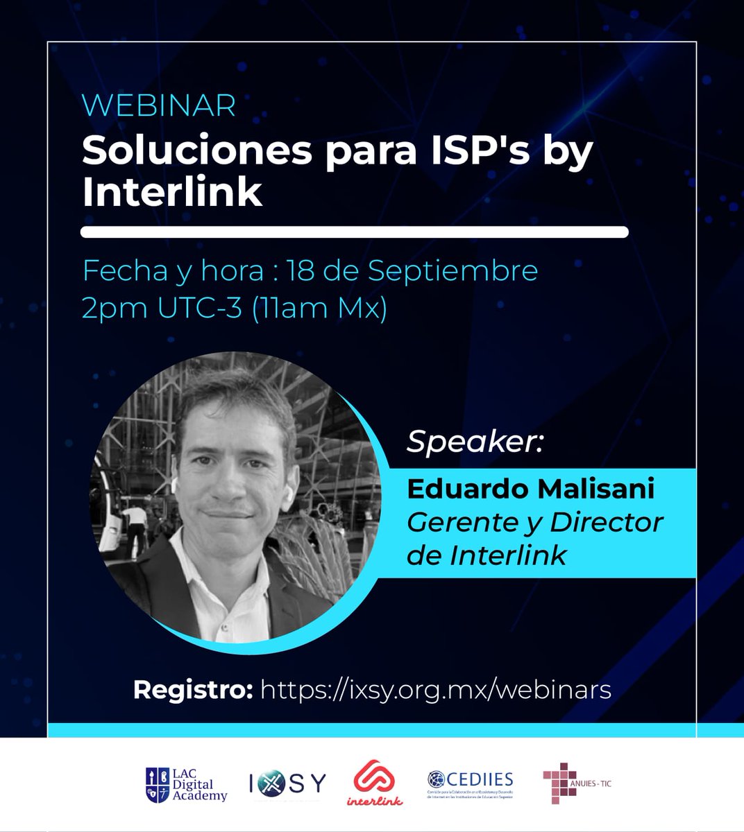 Los invitamos al webinar  "Soluciones para ISP's by Interlink".

📅 Fecha: 18 de septiembre de 2025

🕔 Hora: 11:00 a.m. – 1:00 p.m. (hora Ciudad de México) 

Registro: ow.ly/ZArB50WYkHe