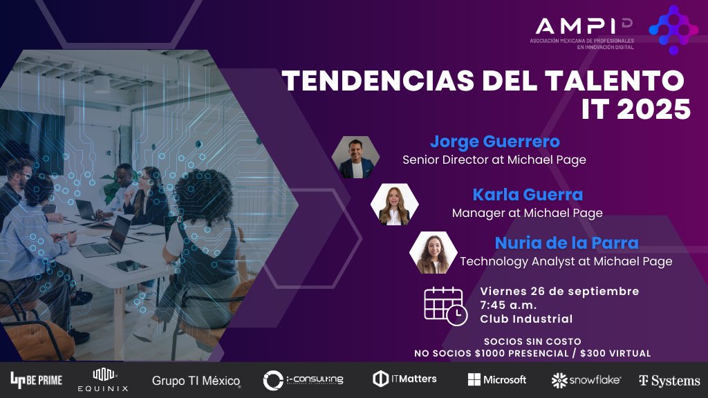 AMPI_MTY's tweet photo. ¿Qué tendencias están marcando el rumbo de la tecnología y las personas que la impulsan? 🚀
Participa en nuestra conferencia mensual.
📅 Viernes 26 de septiembre
🕒 7:45 a.m.
 📍 Club Industrial
🔗 Registro: https://t.co/3dYVqdF15q
#SomosAMPID #TalentoIT https://t.co/Xg0YSBf7NA