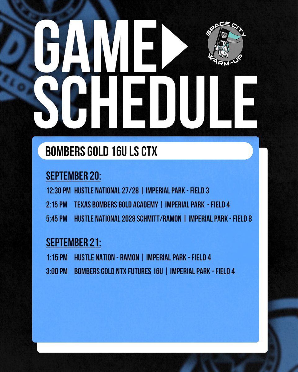 Check out Bombers Gold 16U LS CTX Space City Warm-Up game times! #bombernation #bluebloods