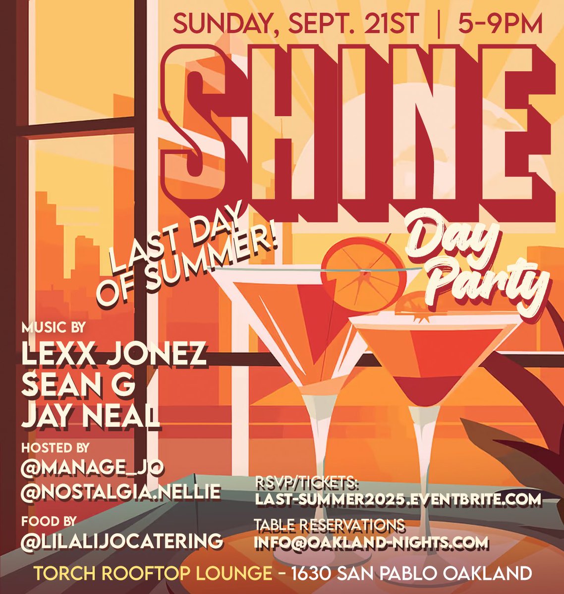 SUNDAY AFTERNOON ☀️ ☀️ ☀️ 

SHINE: THE LAST DAY OF SUMMER

Music By 
<a href="/LexxJonez/">Lexx Jonez</a> 
<a href="/JayNeal4/">Jay</a> 
<a href="/DeeJaySeanG/">liked songs</a> 

Hosted by 
<a href="/Manage_jo/">Jojo</a> 
<a href="/mamarayperiod/">Nostalgia 💓</a> 

5-9pm <a href="/TorchOakland/">Torch Oakland</a> 

Tickets/Tables shorturl.at/hi7rK