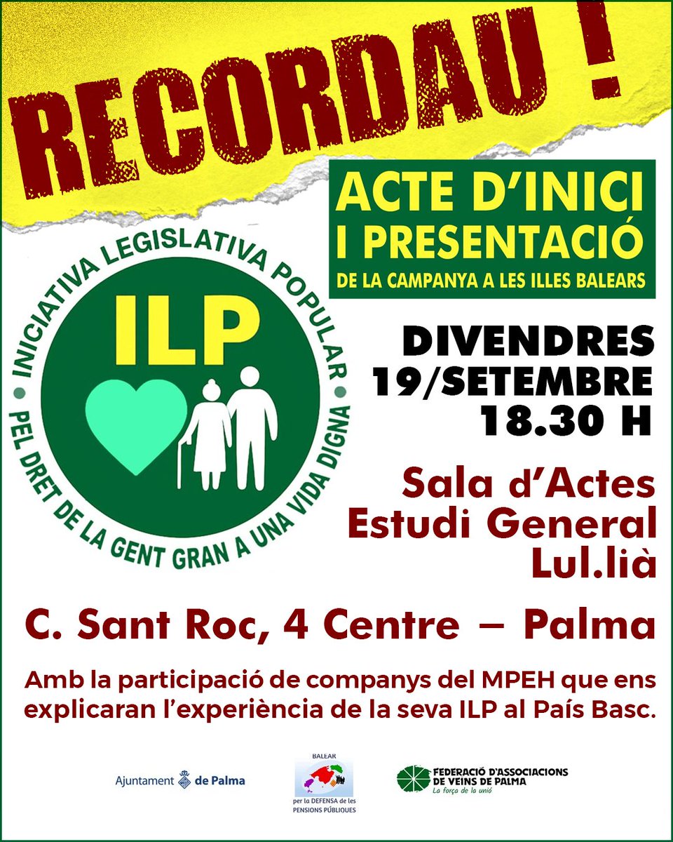 FAAVVPalma's tweet photo. Recordau!
Aquest divendres 19 de setembre a les 18.30 h presentam la campanya de la ILP pel dret de la gent gran a una vida digna.
Sala d’Actes Estudi General Lul·lià, Palma. https://t.co/Ocjv7VblY9