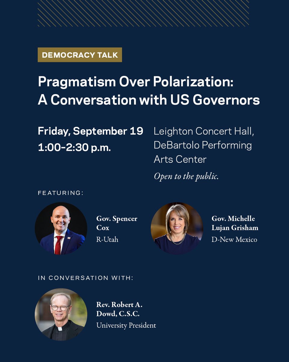 NotreDame's tweet image. How can we overcome political polarization?

The Notre Dame Democracy Initiative is hosting Governors Spencer Cox (R-UT) and Michelle Lujan Grisham (D-NM) this Friday for a bipartisan conversation with Fr. Bob Dowd: go.nd.edu/3ee433