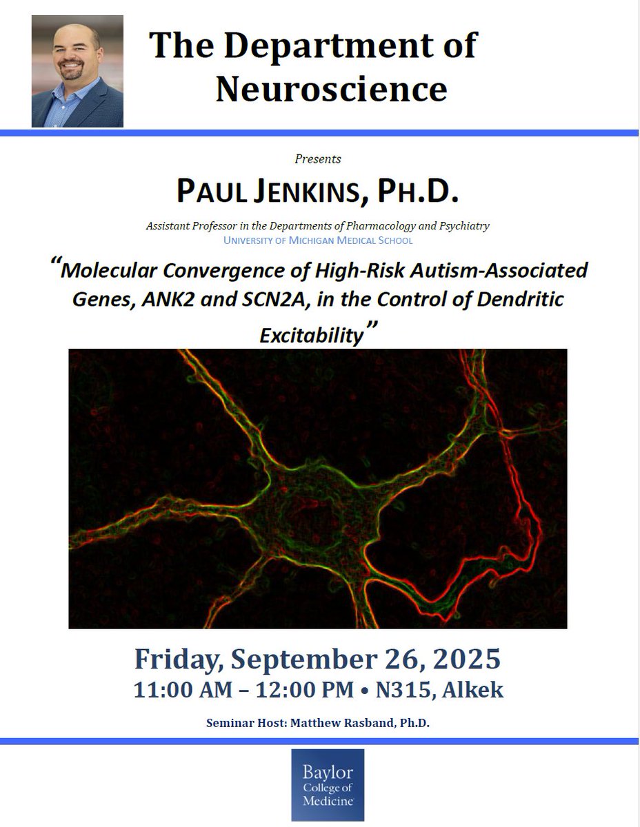 bcm_neurosci's tweet image. Join us Friday for our neuroscience seminar series!🧠

Dr. Paul Jenkins, from UMMS, will present: “Molecular convergence of High-Risk Autism-Associated Genes, ANK2 and SCN2A, in the Control of Dendritic Excitability”
    
📅 Sept. 26, 2025 
🕑 11am-12pm 
📍 N315 Alkek