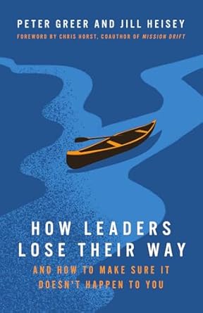 Apparently leaders, not just organizations, experience “mission drift.” From <a href="/peterkgreer/">Peter Greer</a>, Jill Heisey, and <a href="/ivpress/">InterVarsity Press</a>, “How Leaders Lose Their Way: And How to Make Sure It Doesn't Happen to You.” Brilliant case study on King Solomon. Read my review. mailchi.mp/18a00c229860/d…