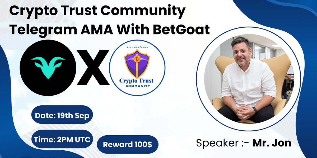 Crypto Trust Community || AMA+ Space (@cryptotrustcmm) on Twitter photo We're pleased to announce our next Telegram #AMA With #BetGoat on 19th September 2PM UTC 2025
💰Reward: 100$
🏠Venue: t.me/Crypto_Trust_C…
〽️Rules:
1⃣ Follow
<a href="/CryptoTrustCMM/">Crypto Trust Community || AMA+ Space</a> 
2⃣Like & RT
3⃣Comment Questions & Tag 3 Friends Max 5 questions We're pleased to announce our next Telegram #AMA With #BetGoat on 19th September 2PM UTC 2025
💰Reward: 100$
🏠Venue: t.me/Crypto_Trust_C…
〽️Rules:
1⃣ Follow
<a href="/CryptoTrustCMM/">Crypto Trust Community || AMA+ Space</a> 
2⃣Like & RT
3⃣Comment Questions & Tag 3 Friends Max 5 questions