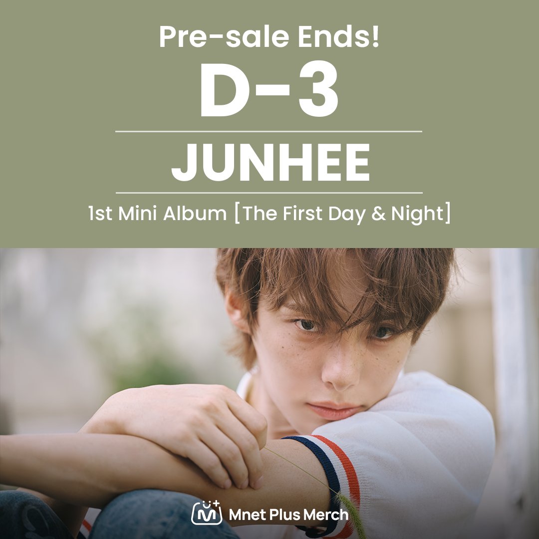 mnetplus's tweet image. [#MM] Artist hand-signed CDs on 𝗠𝗻𝗲𝘁 𝗣𝗹𝘂𝘀 𝗠𝗲𝗿𝗰𝗵!

📣 SIGNED CD 예약 판매 마감까지 D-3❗️
#JUNHEE&apos;s 1st Mini Album [The First Day &amp;amp; Night]
지금 𝗠𝗻𝗲𝘁 𝗣𝗹𝘂𝘀 𝗠𝗲𝗿𝗰𝗵에서 만나보세요!
📍 예약 판매 기간: ~ 2025.09.21 23:59
📍 바로가기 ▶️ mnetplusmerch.com/shop/kr/produc……