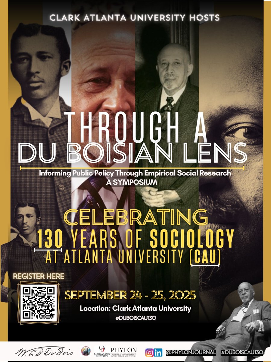 cau_curc's tweet image. This Sept 24–25, Clark Atlanta University honors W.E.B. Du Bois &amp;amp; 130 yrs of sociology at Atlanta University!   

🎤✨Join scholars &amp;amp; leaders exploring racial justice, education, equity &amp;amp; more. Register with the QR code below! #DuBoisCAU130 #HBCU #PublicPolicy