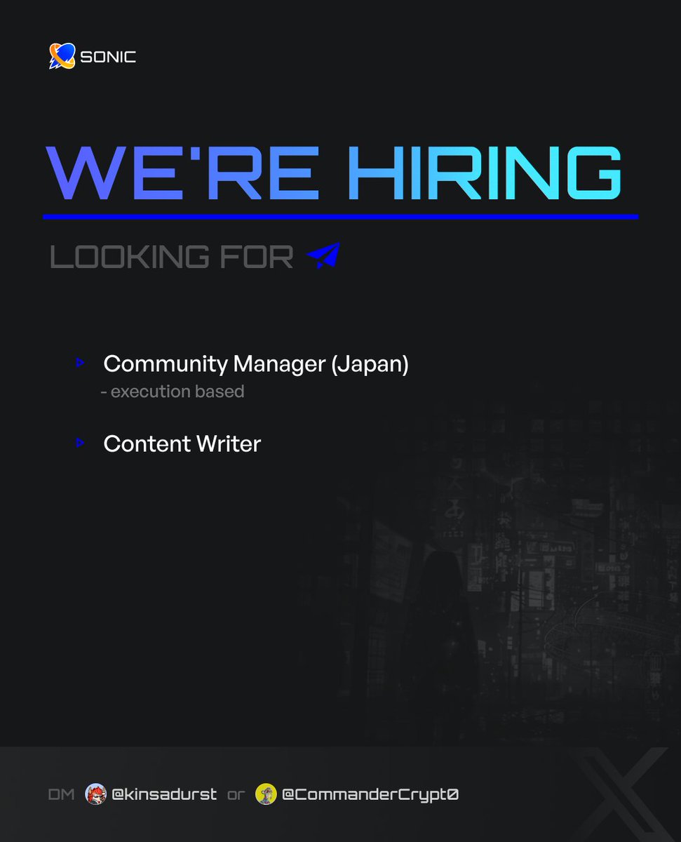 SONIC SVM IS HIRING🦔

Looking for: 
🔹Community Manager (Japan)
🔹Content Writer

DM <a href="/CommanderCrypt0/">CMDR</a> or <a href="/kinsadurst/">Kinsidar - at Korea Blockchain Week!</a> with your LinkedIn, CV, and/or portfolio. Tag your friends who’d be a great fit 👇

Let’s build together💪