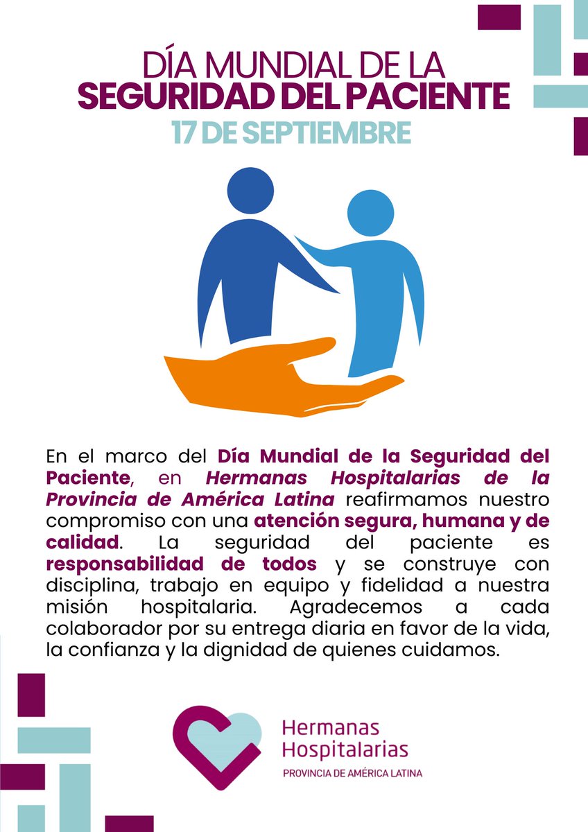HHINMACULADA's tweet photo. Hoy, 17 de septiembre, conmemoramos el Día Mundial de la Seguridad del Paciente
En Hermanas Hospitalarias de la Provincia de América Latina reafirmamos nuestro compromiso con una atención segura, humana y de calidad, donde la seguridad de cada paciente es responsabilidad de todos https://t.co/herBVY31mr
