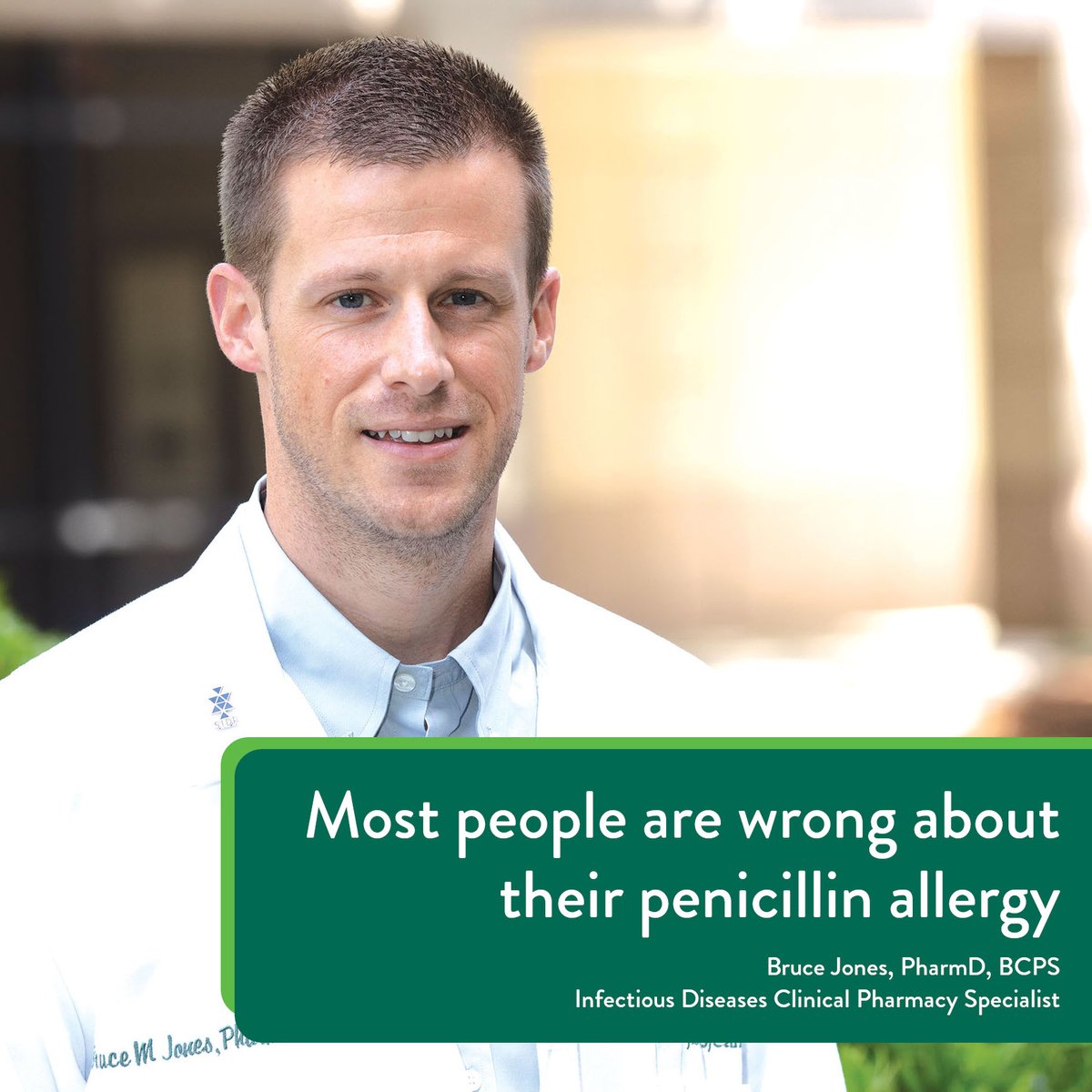 "Almost 30 million Americans are walking around saying, ‘I’m allergic to penicillin,’ and they really are not,” says Bruce Jones, PharmD, BCPS, infectious diseases clinical pharmacy specialist. sjchs.org/resource-hub/b…