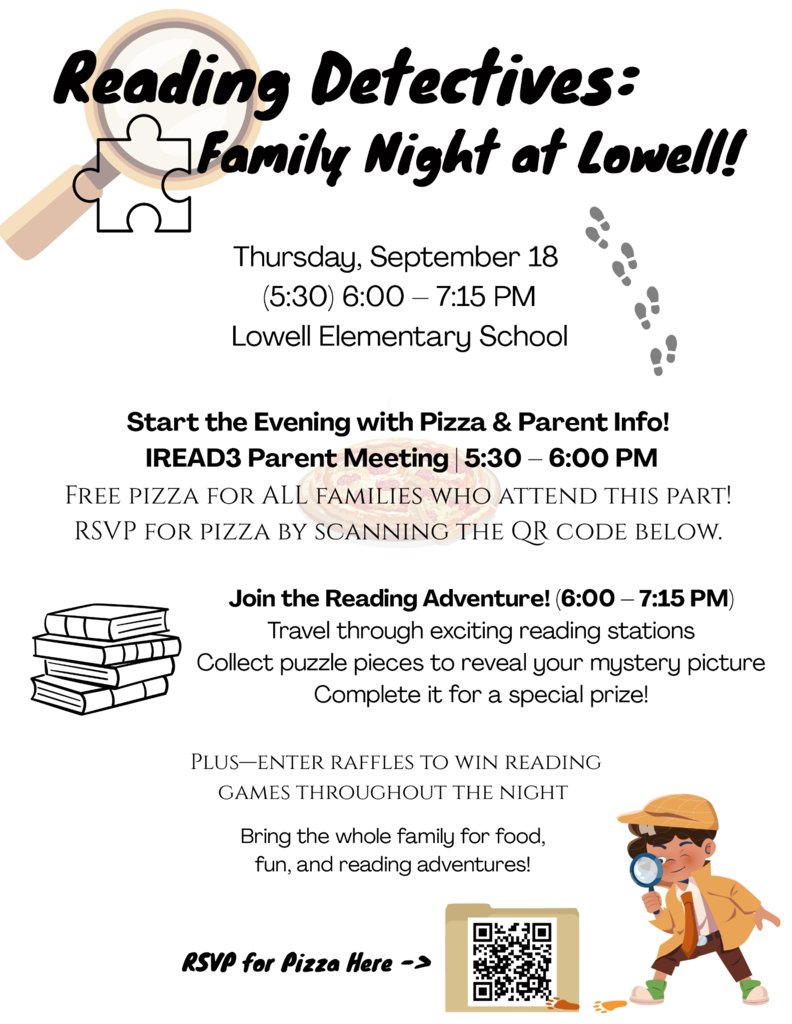 Join us for our Reading Detectives Family Night on Thursday, 9/18.  IREAD meeting starts @  5:30p with a pizza dinner.  Please  RSVP.  Reading Detectives fun is 6:00-7:15p.  Enter Door 3  on north side. Games, raffles, prizes, and lots of fun!!!  See you there! #WarrenWill
