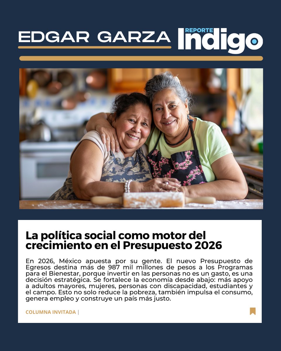El Presupuesto 2026 destina más de 987 mil millones a programas sociales. No es un gasto: es una inversión en justicia, consumo y crecimiento. La política social es estrategia de nación.

Te invito a leer mi columna en <a href="/Reporte_Indigo/">Reporte Índigo</a>   
📲 bit.ly/46cv1ZW
