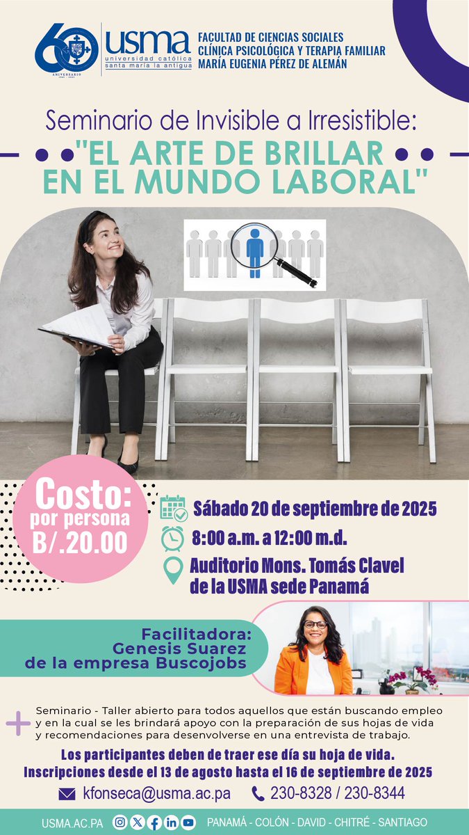 USMApanama's tweet image. 📝 Participa este sábado 20 de septiembre de 2025 en el seminario "De Invisible a Irresistible. El arte de brillar en el mundo laboral, que se realizará en el auditorio Mons. Tomás Clavel de la #USMAPanamá.
Organiza la Clínica Psicológica y de Terapia Familiar María E. Pérez de…