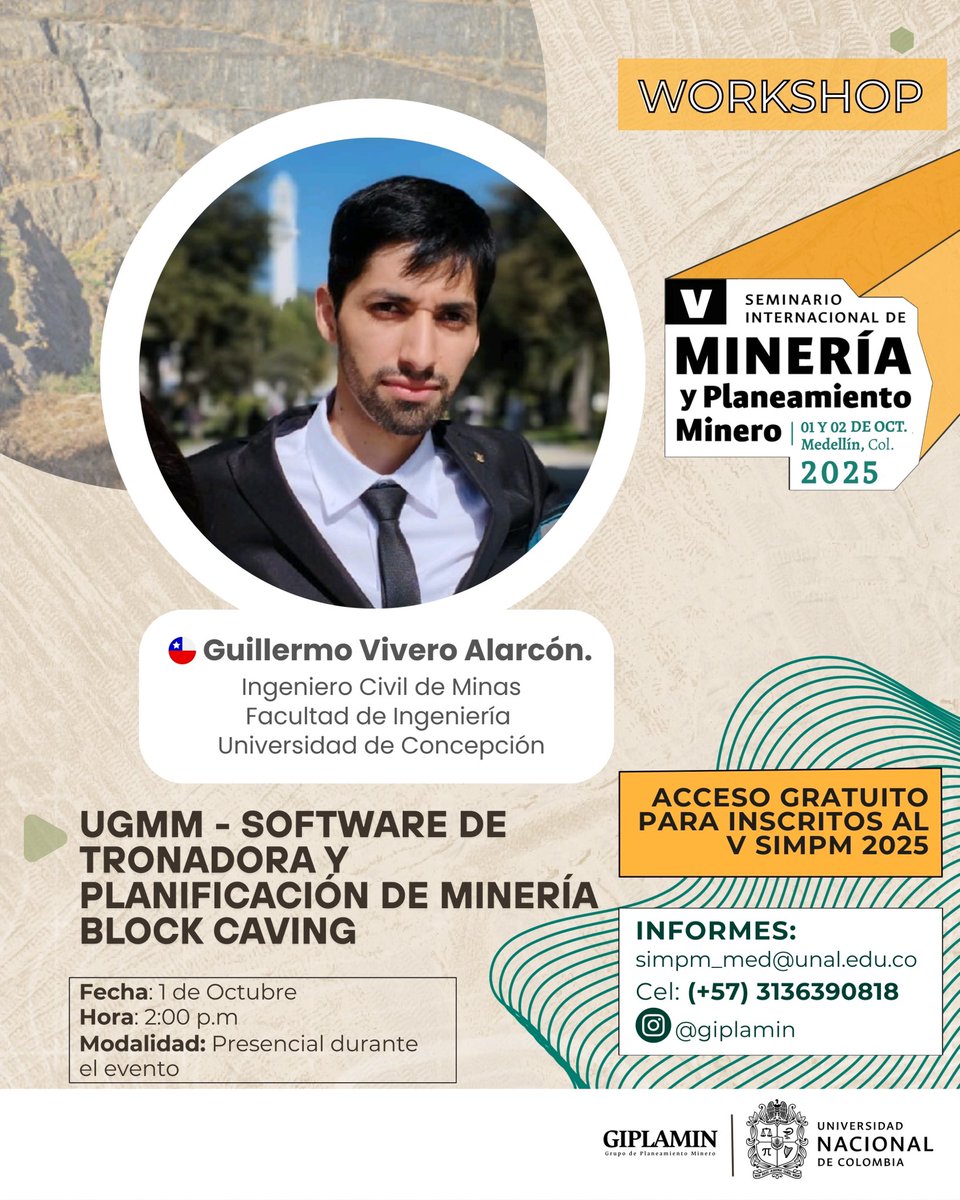 GIPLAMIN's tweet photo. 📢 En el marco del V Seminario Internacional de Minería y Planeamiento Minero 2025 podrás participar del Workshop: “UGMM – Software de tronadora y planificación de minería Block Caving”, a cargo de Guillermo Vivero Alarcón

#VSIMPM2025 #MineríaSostenible #PlaneamientoMinero https://t.co/OEG3drGqTw