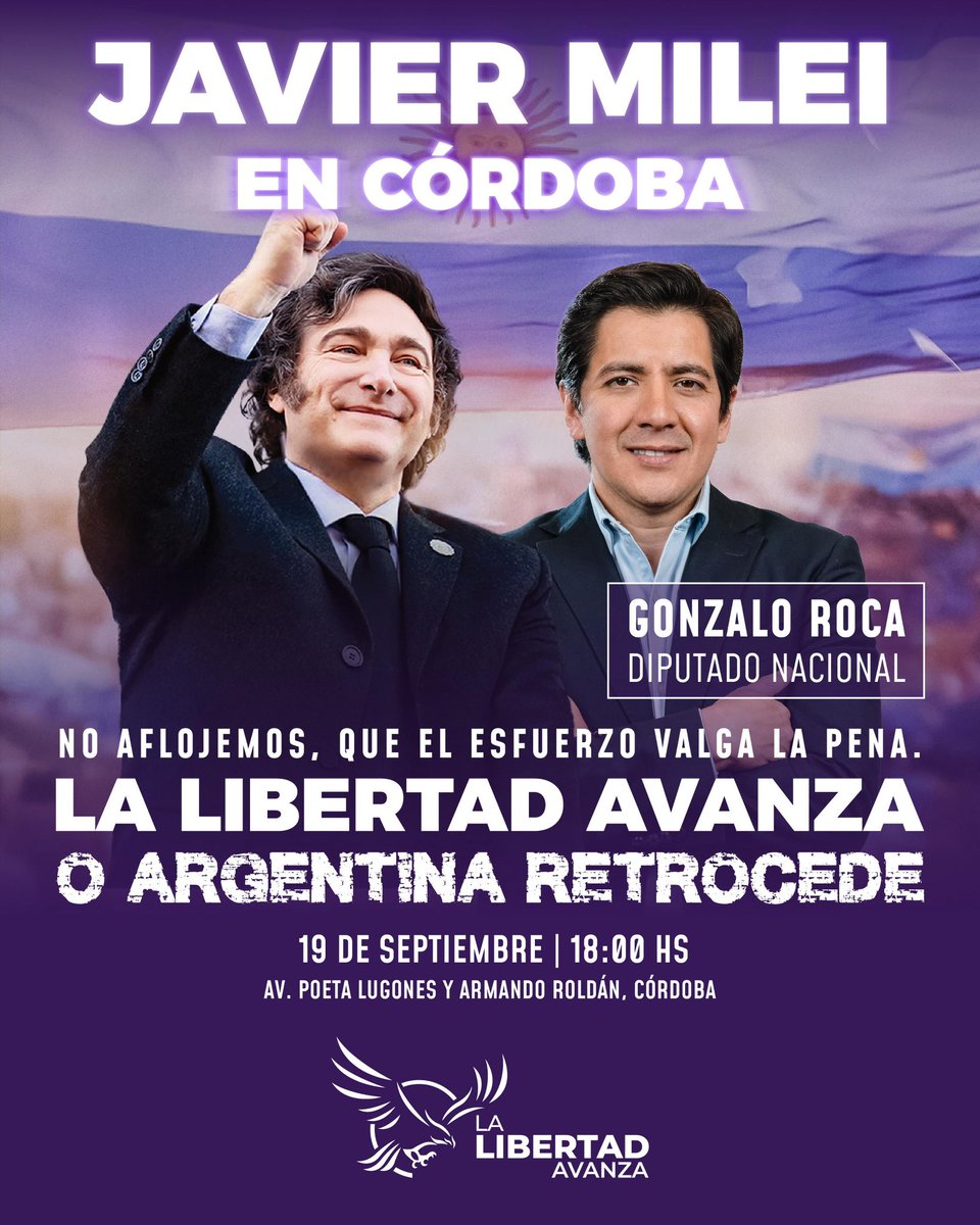 LLibertadAvanza's tweet image. JAVIER MILEI VIENE A CÓRDOBA A APOYAR A GONZALO ROCA

No aflojemos. Que el esfuerzo valga la pena. La Libertad Avanza o Argentina retrocede.