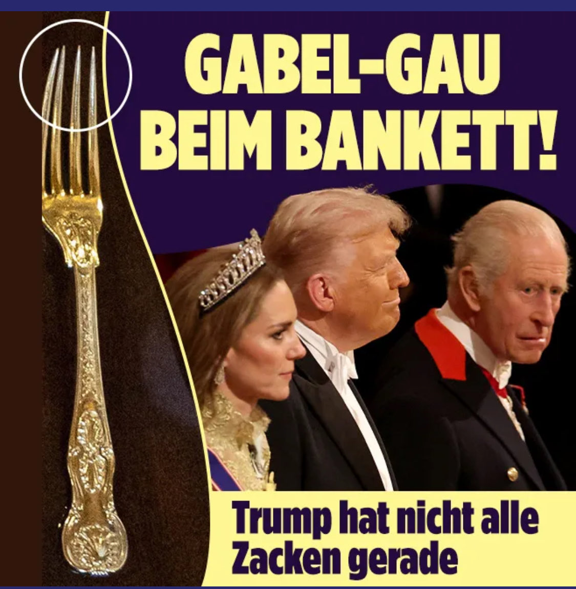 Wichtigste Meldung des Tages!!!
Trump hat nicht alle Zacken gerade… (nicht ganz richtig im Kopf sein)
Angeblich war beim großen Dinner eine Gabel verbogen. 
- Presse berichtet nur negative und verbreitet Angst und Schrecken. 
Wann kommt endlich eine andere Regierung???!!!…