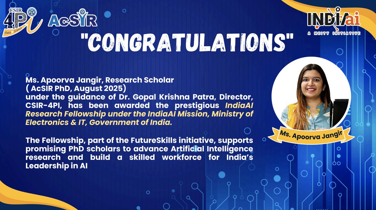 CSIR_4PI's tweet image. CSIR-4PI Congratulates Ms. Apoorva Jangir, AcSIR Ph.D. Scholar for getting the prestigious IndiaAI research fellowship under IndiaAI Mission. She would be working on AI driven Post Quantum Cryptography (PQC). @CSIR_IND @AcSIR_India