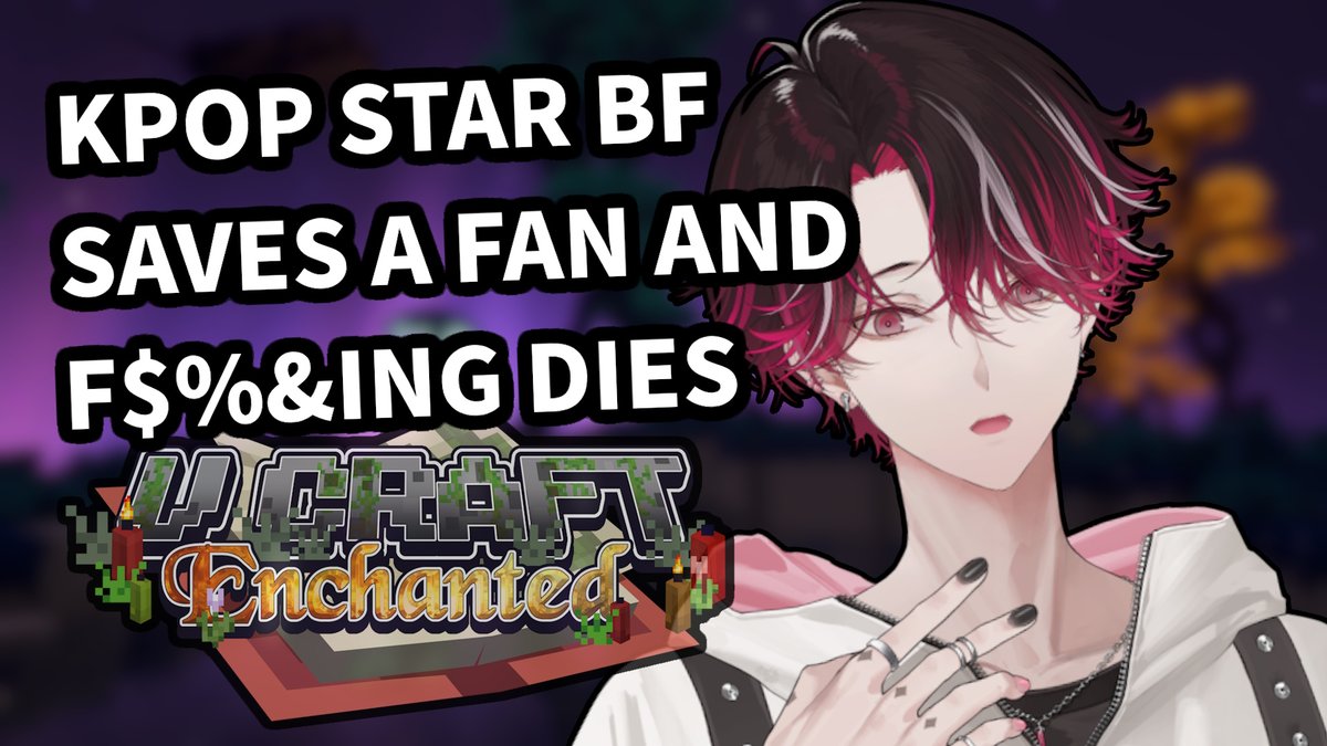 【#VCRAFTENCHANTED】 The Time I Tried To Debut As a Kpop Idol But Fxxking Died youtube.com/live/8N6A3mSqw…