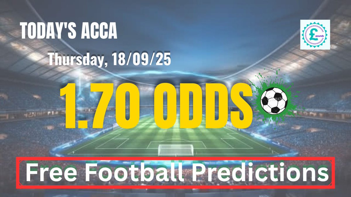 e_naira2007's tweet image. 🔥 Today’s Football Predictions 🔥
Thurs, 18/09/25 – 1.70 Odds ✅ 

1️⃣ Newcastle vs Barcelona 
2️⃣ Sporting vs Kairat Almaty 
3️⃣ Flamengo vs Estudiantes

💰 Let’s keep the green slips rolling 

🎥 Full breakdown 👉 youtu.be/Ls0AVJqbIVc?si… 

#FootballPredictions #AccaTips #winning