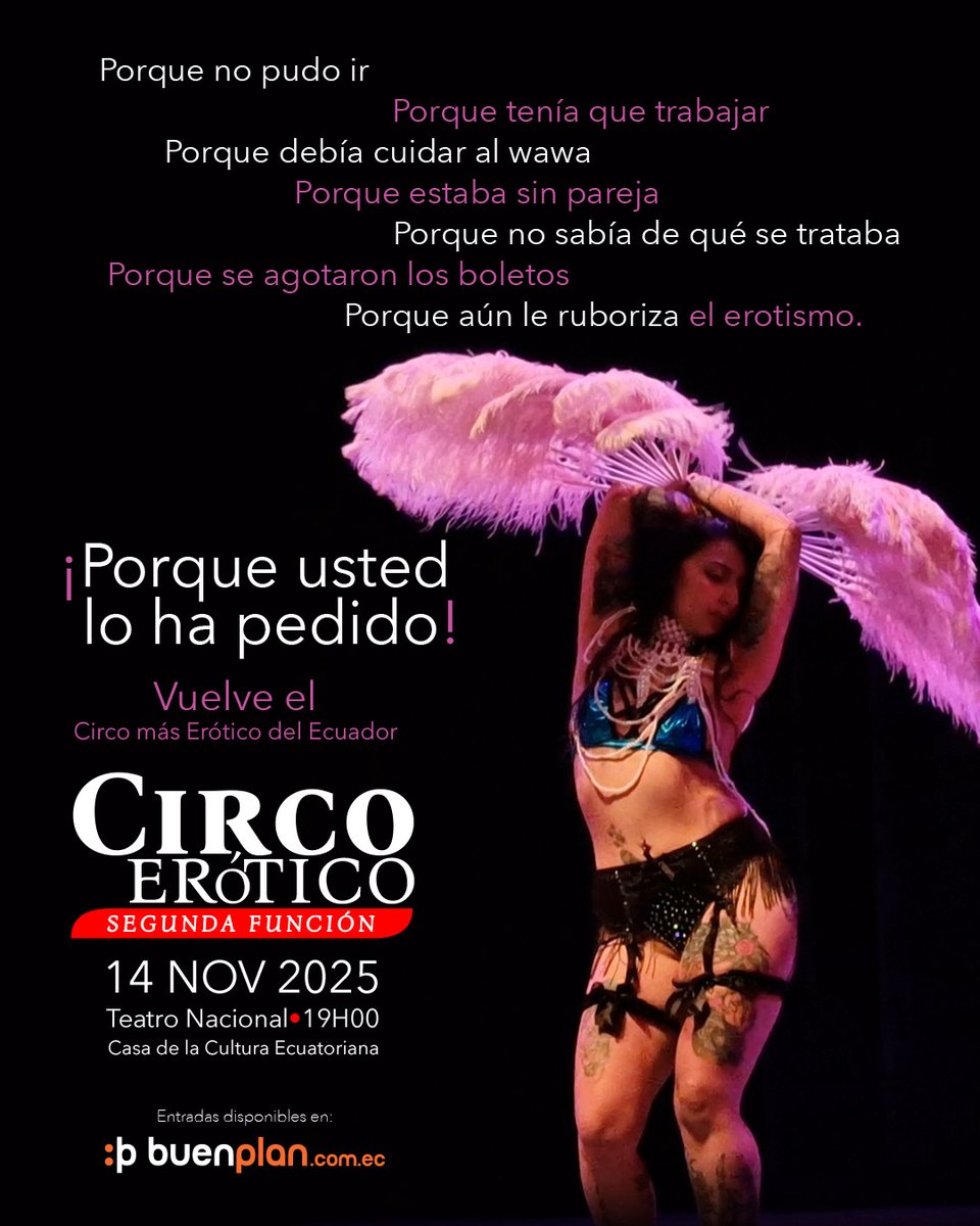 👉 Circo Erótico, boletos disponibles para la segunda función.
🎫  Entradas en
buenplan.com.ec/event/circoero…

Compra antes de que se agoten.

#eventosquito #circoparaadultos #elementscircus #showparaadultos #circosensual #NocheDiferente #acrobacias  #noviembre2025 #eventosquitoecuador
