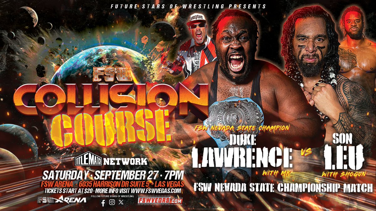 💥 FSW Collision Course
📅 Saturday, Sept 27, 7PM
📺 LIVE on <a href="/TitleMatchWN/">Title Match Network</a> 
🏟️ FSW Arena | #LasVegas 

𝙁𝙚𝙖𝙩𝙪𝙧𝙞𝙣𝙜
💥FSW Championship: Sharpe x JAY
💥NV State Championship: Duke x Leu
💥Mariachis x Suavecitos + more! 

🎟️ Ticket + Streaming info in bio!