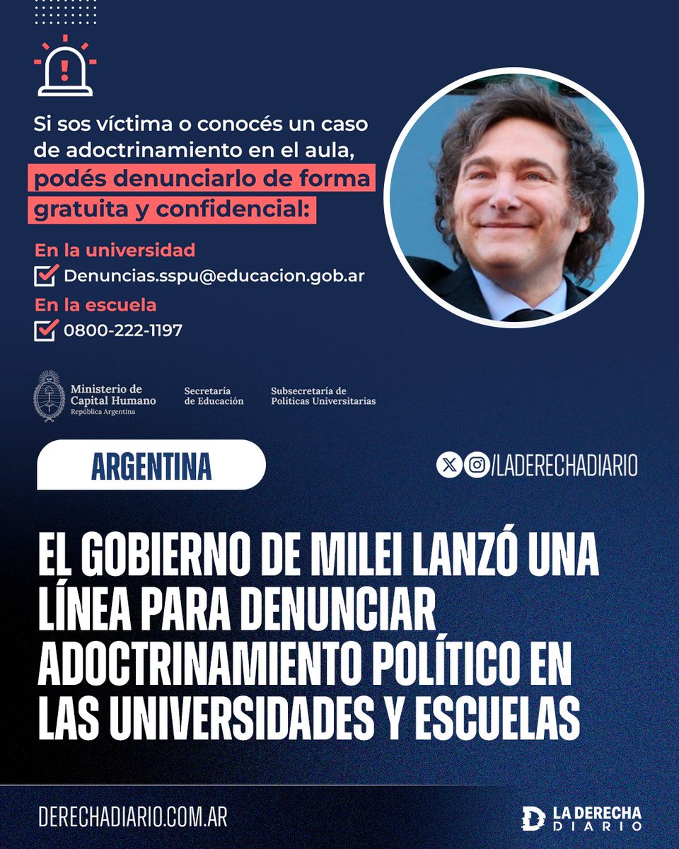 🚨🇦🇷 | EXCELENTE MEDIDA: El Gobierno de Milei lanzó una linea de teléfono y de correo gratuita y confidencial para denunciar adoctrinamiento en las universidades y las escuelas del país.