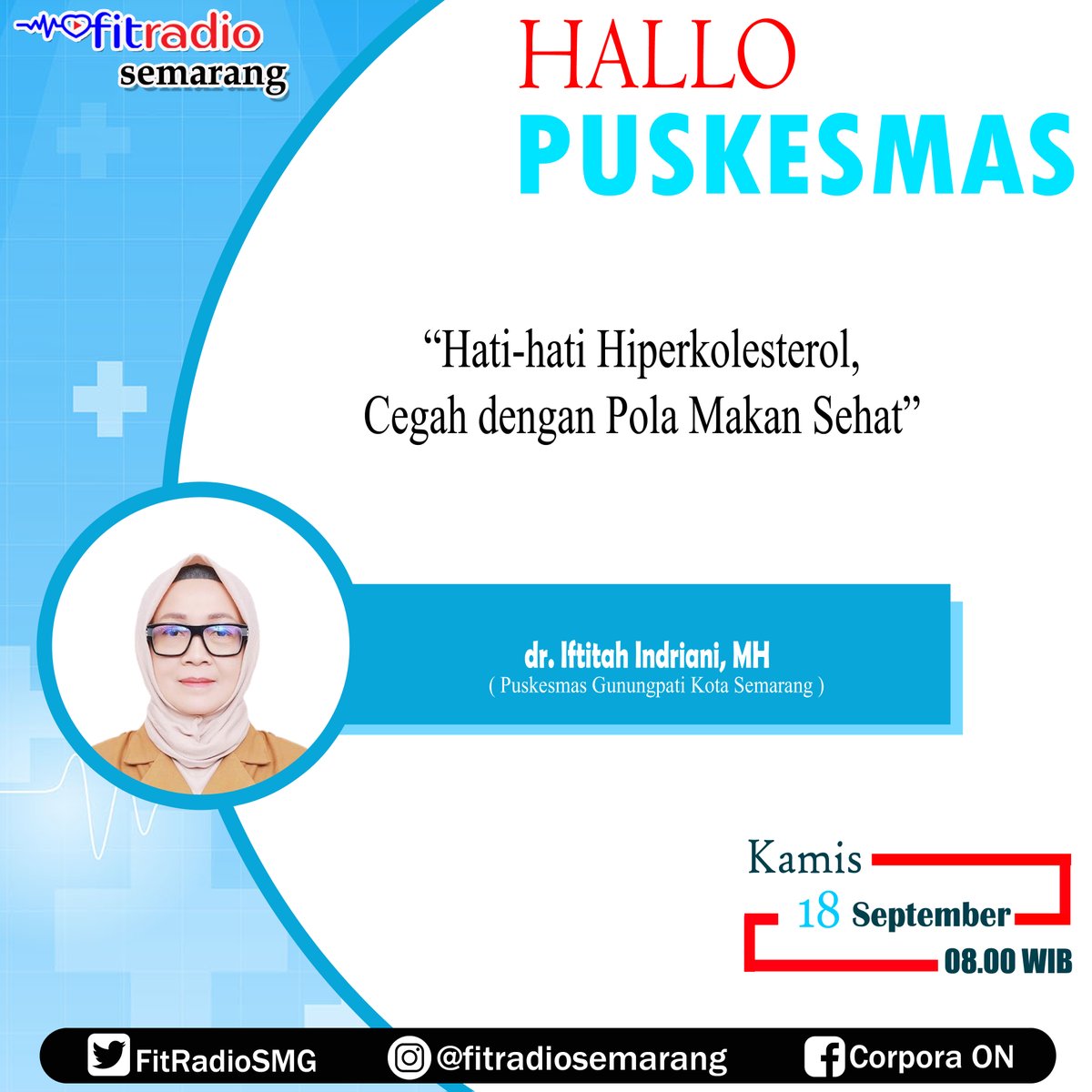 Mewaspadai Hiperkolesterol

Hallo Puskesmas Jam 08.00 WIB

Bersama dr @iftitah_indriani_ MH

dari PKM @puskesmasgunungpati Semarang

Interaktif WA SMS 0811 811 9570

#hallopuskesmas #stayfit #puskesmas #stayfitforlife #dokter #hiperkolesterol #radiokesehatan #kesehatan #kamis