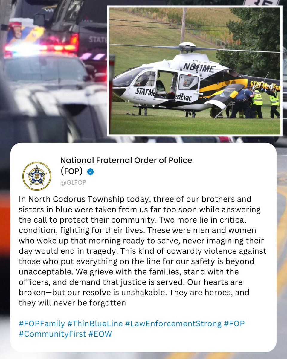Three heroes lost. Two fighting for their lives. Today in North Codorus Township, Pennsylvania, our law enforcement family was brutally attacked while serving and protecting. We grieve, we stand with the families, and we demand justice. Their sacrifice will never be forgotten.