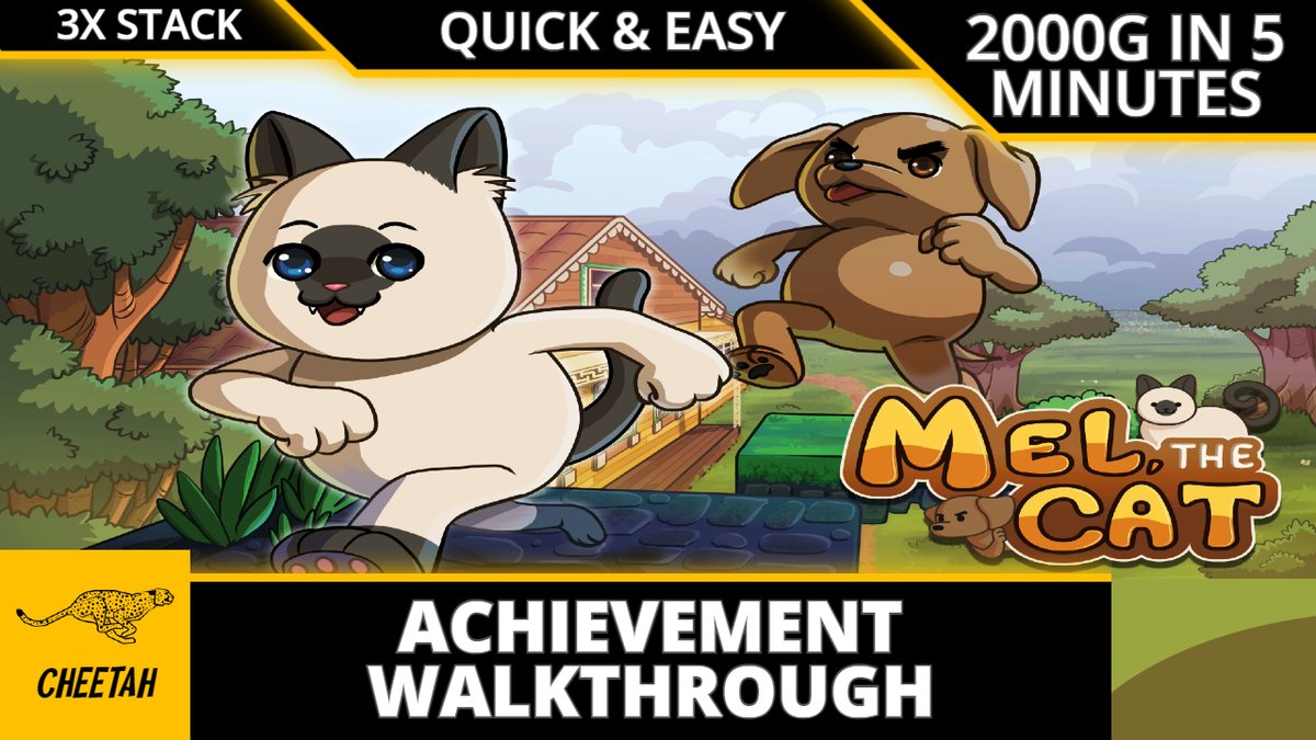 🚨 New Upload 🚨

Mel The Cat - Achievement Walkthrough (2000G IN 5 MINUTES) EASY 6000G STACK

Check it out here ⬇️
youtu.be/H1s3QFOUwaA