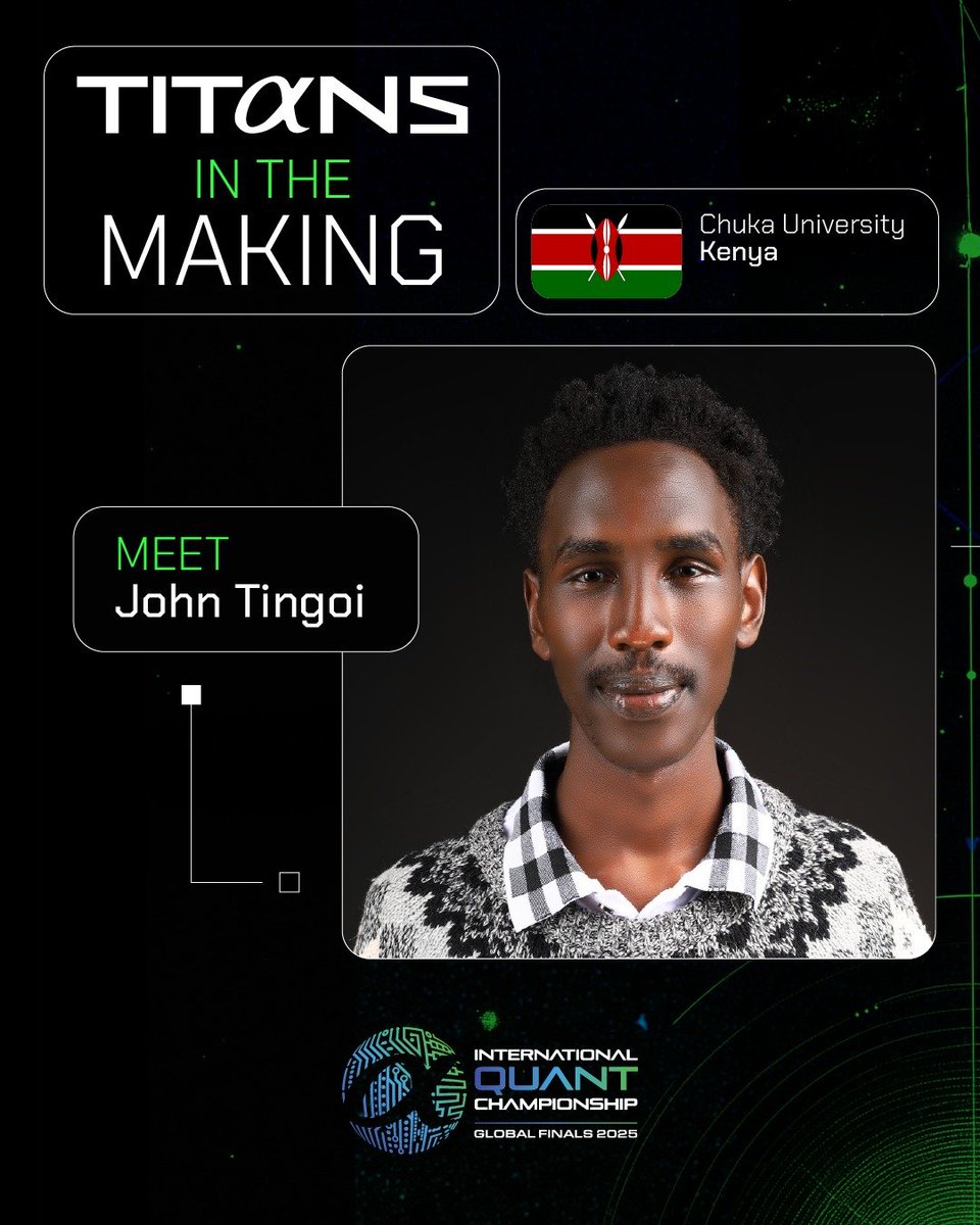 mytradesignals's tweet image. John Tingoi from Chuka University will be representing Kenya at the 2025 International Quant Championship (IQC) in Singapore for the Global Finals... 👏👏👏

@worldquant