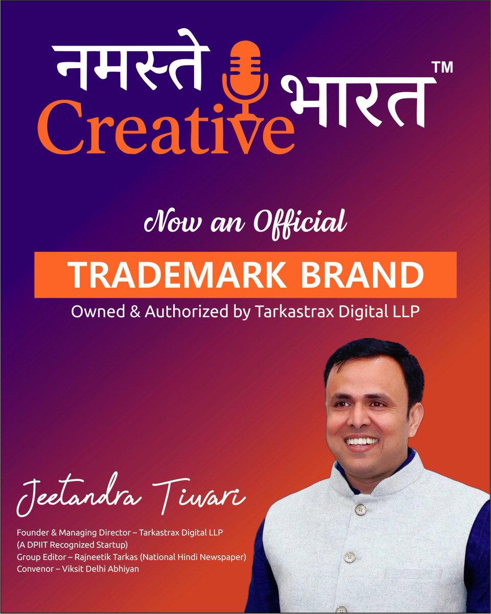 🚀 Big News!
“नमस्ते Creative भारत” is now an Official TRADEMARK BRAND ✅

Owned &amp; Authorized by Tarkastrax Digital LLP (A DPIIT Recognized Startup).

This is not just a brand – it’s a movement to awaken India’s creative power 🇮🇳✨

#नमस्तेCreativeभारत  #TrademarkBrand