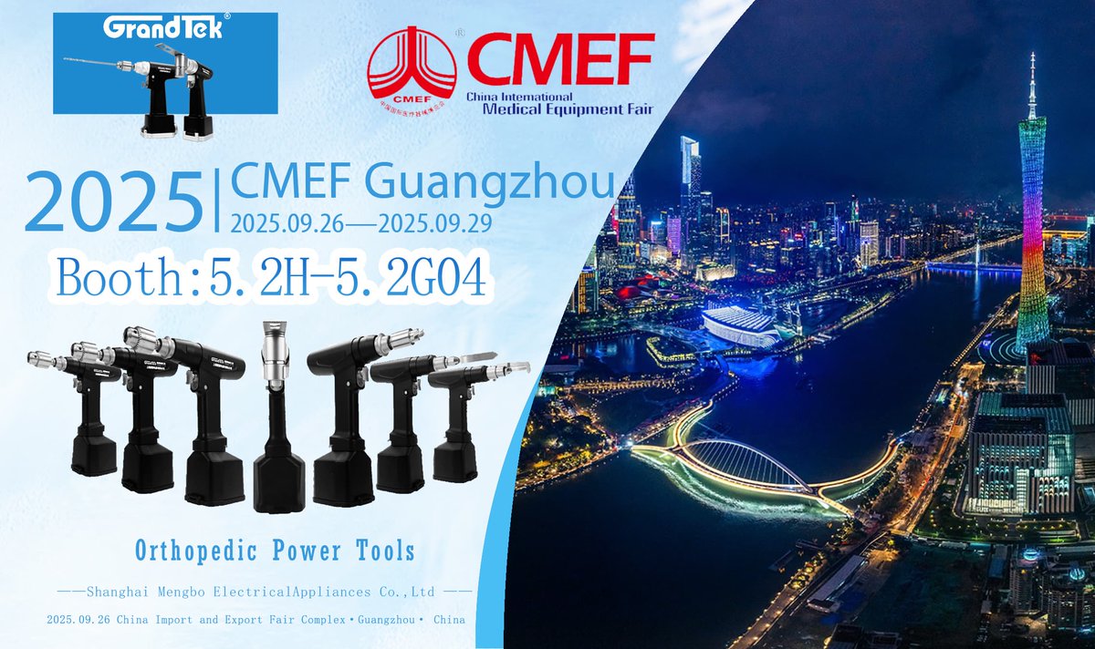 David Orthopedic Drill/Saw (@hidavid_xu) on Twitter photo Grandtek Medical | CMEF Exhibition
📷 Booth 5.2H-5.2G04
📷 Save the date: 26–29 September 2025
📷 China Import and Export Fair Complex, Guangzhou,China
Whatsapp:+86-13693248203
david.xu@mengbomedical.com
#CMEF #Surgicalpowertools #orthopedicpowertools Grandtek Medical | CMEF Exhibition
📷 Booth 5.2H-5.2G04
📷 Save the date: 26–29 September 2025
📷 China Import and Export Fair Complex, Guangzhou,China
Whatsapp:+86-13693248203
david.xu@mengbomedical.com
#CMEF #Surgicalpowertools #orthopedicpowertools