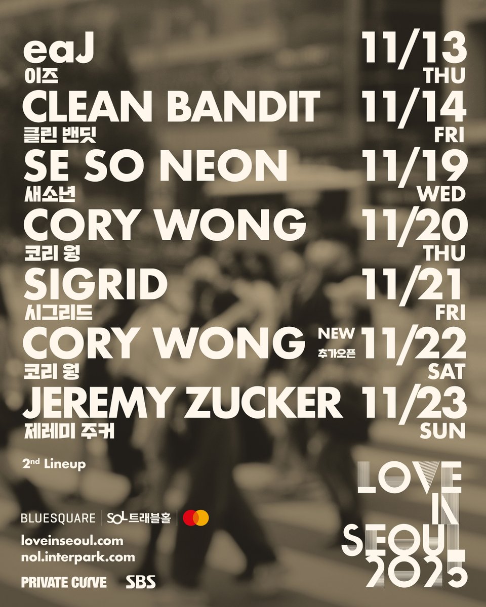 love_in_seoul_'s tweet photo. [LOVE IN SEOUL 2025]
#코리웡 #CoryWong 
11/22(토) 추가 회차 오픈 안내
 
그래미 노미네이트의 다재다능한 재즈 펑크 기타리스트
코리 웡 내한공연 11/20(목) 전석 매진!
성원에 힘입어 11/22(토) 추가 공연 확정!

▶추가 회차 티켓오픈 : 2025년 9월 25일(목) 오후 12시
▶예매처 : NOL티켓(https://t.co/R0ithL2msi) 

▶공연일시 : 2025년 11월 20일(목) 오후 8시, 11월 22일(토) 오후 7시* (추가 공연) 
▶공연장소 : 블루스퀘어 SOL트래블홀
▶공식홈페이지 : https://t.co/e8p59wgOim

················································

#CoryWong 
Nov 22(SAT) Additional Show Announcement

▶Additional Show Tickets On-sale : Sep 25(THU) 12PM (KST)
▶Booking : NOL Ticket(https://t.co/EDZthOFD8b) 

▶Date : Nov 20(THU) 8PM, Nov 22(SAT) 7PM*, 2025 (New date added) 
▶Official HOMEPAGE : https://t.co/e8p59wgOim
▶Venue : BLUE SQUARE SOL Travel Hall