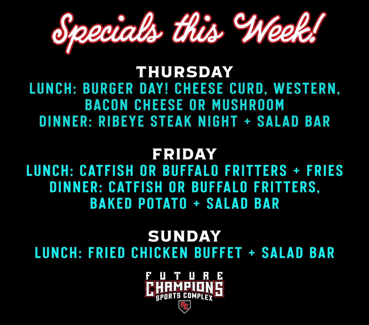 Announcing more specials this week at Future Champions Sports Complex! 🍔🍷🥩🥗🍻🐠🥔🐔 #FutureChampions #JacksonvilleIL #WeeklySpecials #Thursdaysteaknight