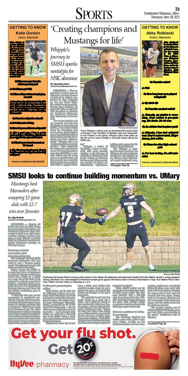 Take a look at Thursday's Independent sports section to get to know new SMSU VP of Athletics Travis Whipple, Marshall soccer's Katie Gordon and Minneota volleyball's Abby Rolbiecki, along with a look ahead at SMSU football's matchup against UMary.