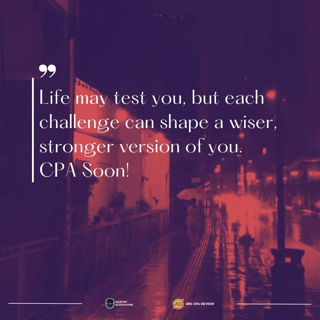 JmanLopo's tweet photo. Life’s challenges don’t break you they build you into a stronger, wiser version of yourself. Keep going, future CPA. Your time is coming!
#CPASoon #AccountingJourney #FutureCPA #MotivationMonday #ExamPreparation https://t.co/HBwWMraye6
