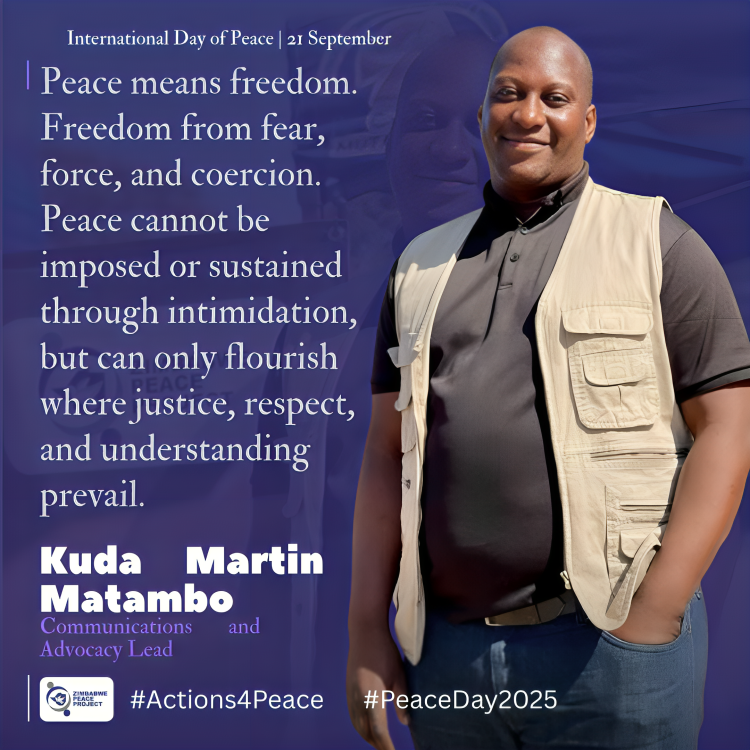 Ahead of #PeaceDay2025 <a href="/KudaMatambo23/">Kuda Matambo🇿🇼</a>  says Peace is about freedom: freedom from fear, force &amp; coercion. True peace cannot be imposed or maintained through intimidation; it can only thrive where justice, respect &amp; understanding are upheld.
#ActionsForPeace #JusticeForPeace