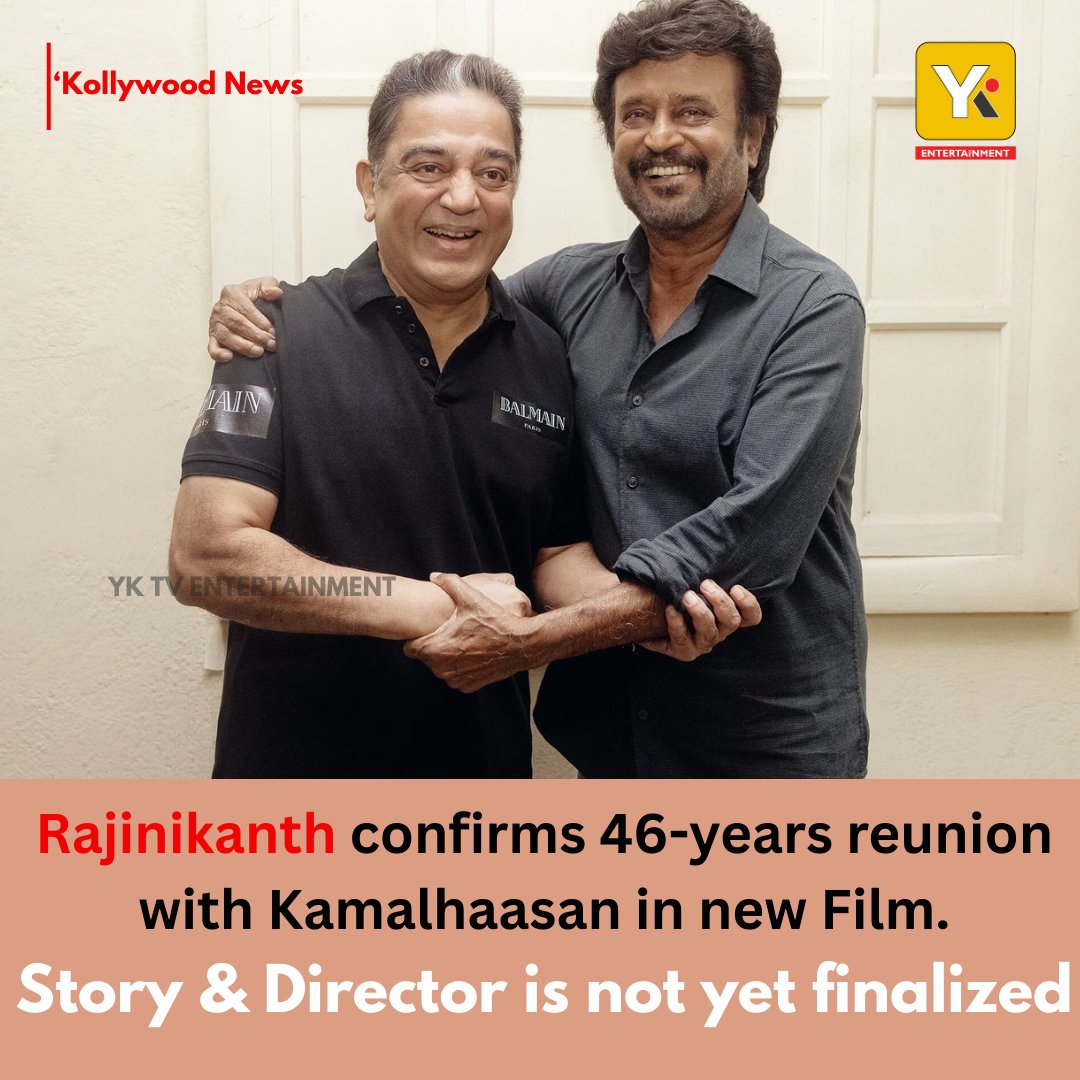 #News : After 46Years #Rajinikanth &amp; #KamalHaasan reunion.

#Kollywood #Cinema #Movie #YKTvEntertainment